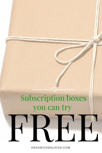 Love trying Subscription Boxes for Free? Here's an updated monthly list of boxes you can order FREE today!