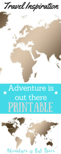 Adventure is out there printable