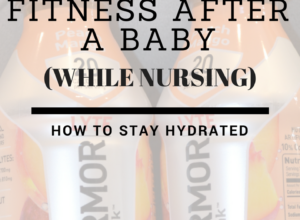 Fitness after a Baby (while Nursing)