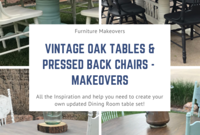 Vintage Oak Tables and Pressed Back Chair Makeovers