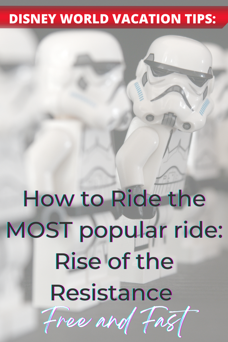 How to Ride the MOST popular ride Rise of the Resistance FREE AND FAST
