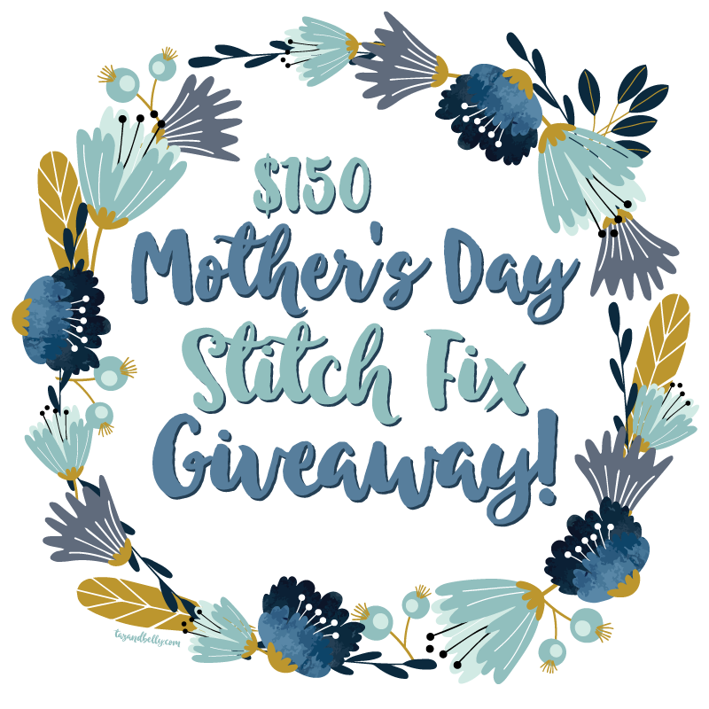 Mother's Day Stitch Fix Giveaway $150 Gift Card