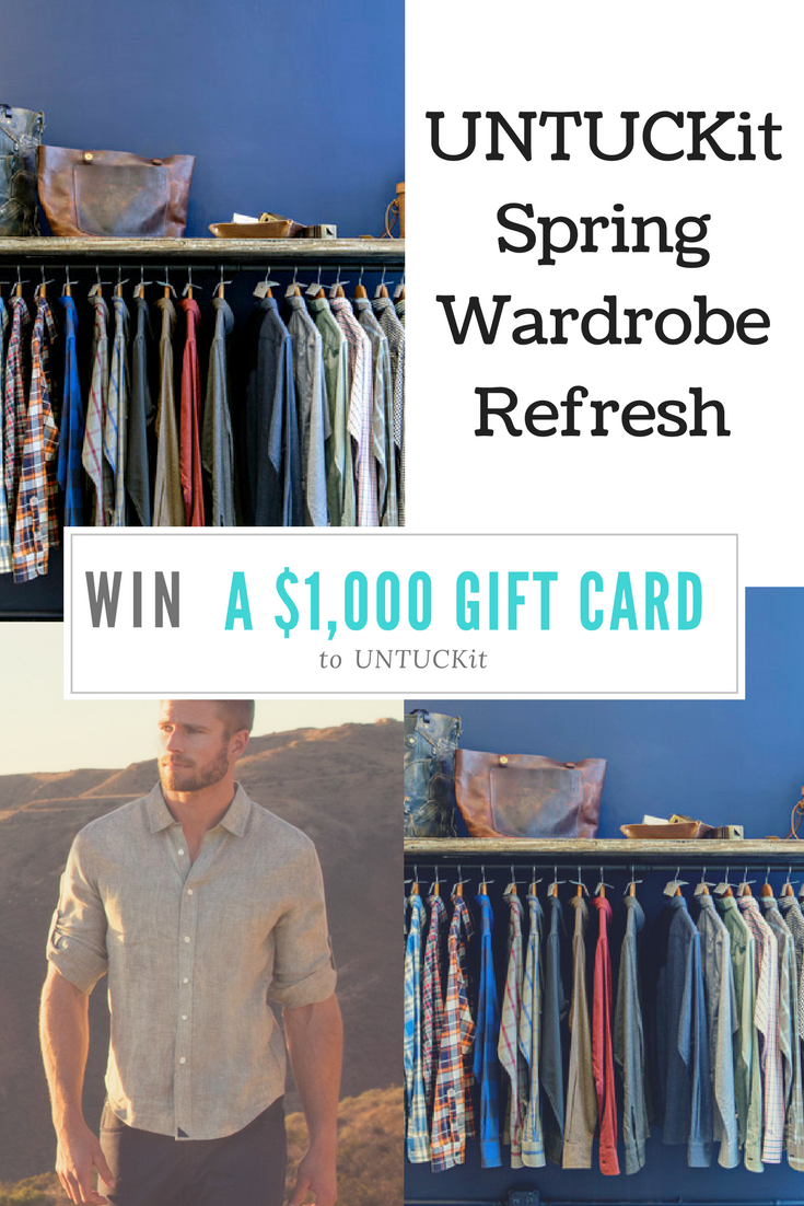 UNTUCKit Spring Wardrobe Refresh + Win a $1,000 Gift Card